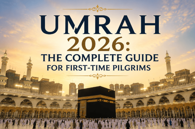Umrah 2026 guide